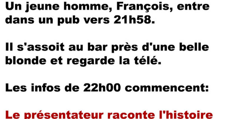 François, le jeune homme qui s’assoit au bar et qui regarde les nouvelles à la télé